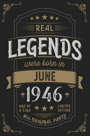 Cover of Real Legends were born in June 1946