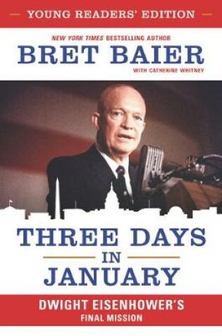 Cover of Three Days in January: Young Readers' Edition