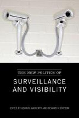 Book cover for The New Politics of Surveillance and Visibility