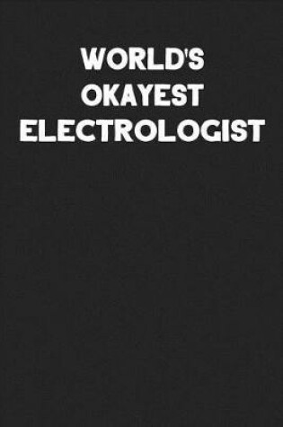 Cover of World's Okayest Electrologist