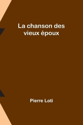 Cover of La chanson des vieux �poux