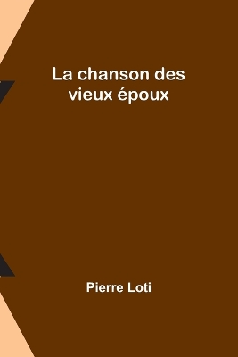 Book cover for La chanson des vieux �poux