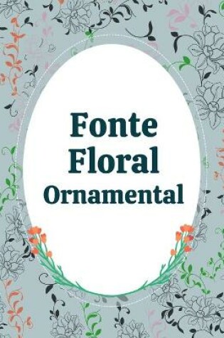 Cover of Fonte Floral Ornamental