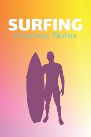 Cover of Surfing Practice Notes