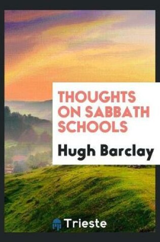 Cover of Thoughts on Sabbath Schools