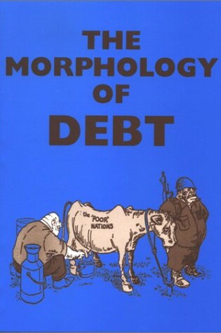 Cover of The Morphology of Debt