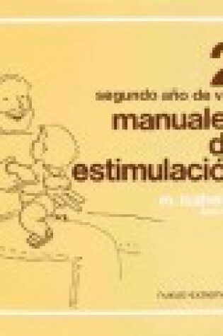 Cover of Manuales de Estimulacion Segundo Ano de Vida