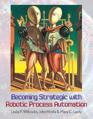 Book cover for Becoming Strategic with Robotic Process Automation