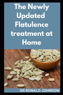 Book cover for The Newly Updated Flatulence Treatment at Home