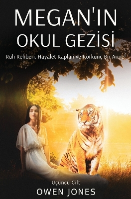 Book cover for Megan`ın Okul Gezisi