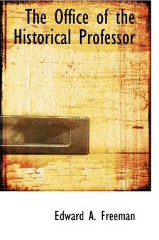 Cover of The Office of the Historical Professor