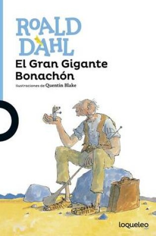 Cover of El Gran Gigante Bonachn (the Bfg)