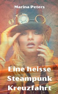 Book cover for Eine heisse Steampunk Kreuzfahrt