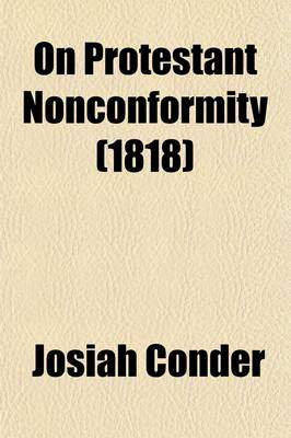 Book cover for On Protestant Nonconformity (Volume 1)