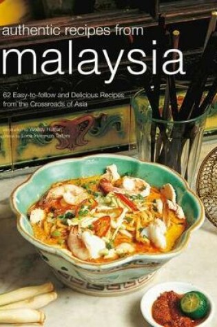 Cover of Authentic Recipes from Malaysia