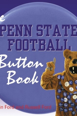 Cover of The Penn State Football Button Book