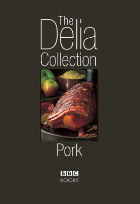 Book cover for The Delia Collection: Pork