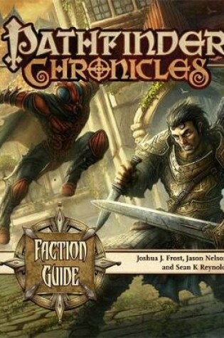 Cover of Pathfinder Chronicles: Faction Guide