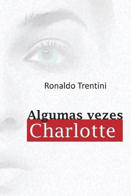 Book cover for Algumas Vezes Charlotte