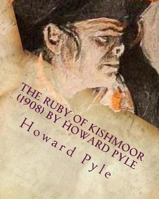 Book cover for The ruby of Kishmoor (1908) by Howard Pyle