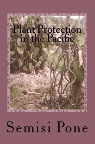 Cover of Plant Protection in the Pacific