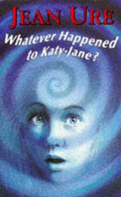 Book cover for Whatever Happened To Katy Jane?
