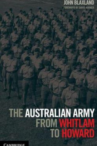 Cover of The Australian Army from Whitlam to Howard