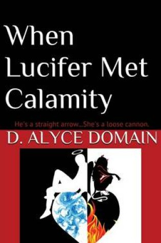 Cover of When Lucifer Met Calamity...