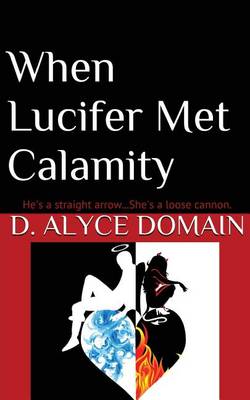 Book cover for When Lucifer Met Calamity...