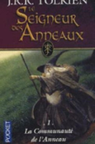 Cover of Le seigneur des anneaux 1/La communaute de l'anneau
