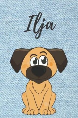 Cover of Ilja Hunde Malbuch / Notizbuch / Tagebuch / Journal / DIN A5 / Geschenk