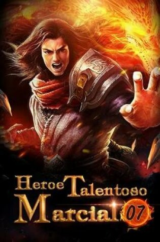 Cover of Heroe Talentoso Marcial 7