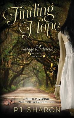 Book cover for Finding Hope (Book 1 Savage Cinderella Novella Series)