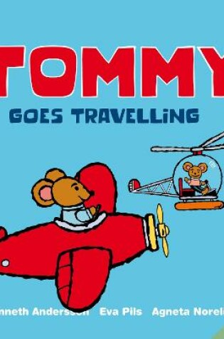 Cover of Tommy Goes Travelling