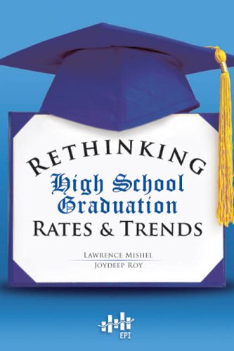 Book cover for Rethinking High School Graduation Rates and Trends