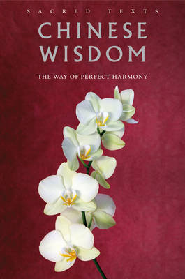 Book cover for Sacred Texts: Chinese Wisdom