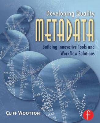 Book cover for Developing Quality Metadata