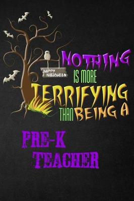 Book cover for Funny Pre-K Teacher Notebook Halloween Journal