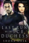Book cover for Last Run of the Ice Duchess