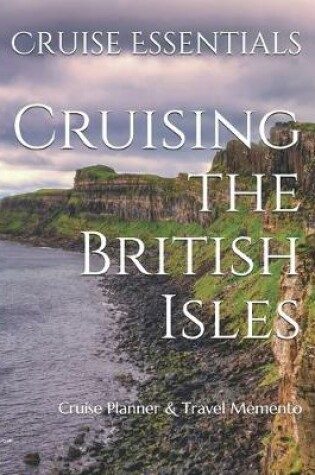 Cover of Cruising the British Isles