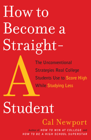 Book cover for How to Become a Straight-A Student