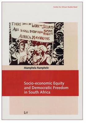 Cover of Socio-Economic Equity and Democratic Freedom in South Africa