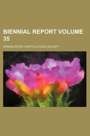 Cover of Biennial Report Volume 35