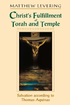 Book cover for Christ's Fulfillment of Torah and Temple