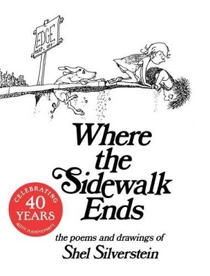 Where the Sidewalk Ends by Shel Silverstein