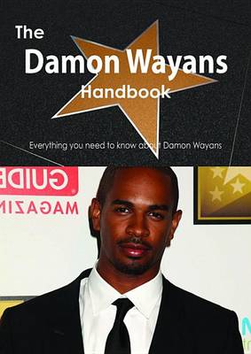 Book cover for The Damon Wayans Handbook - Everything You Need to Know about Damon Wayans