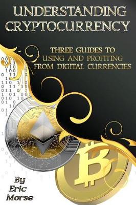Book cover for Understanding Cryptocurrency