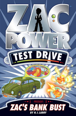 Book cover for Zac Power Test Drive - Zac's Bank Bust