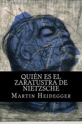 Cover of Quien Es El Zaratustra de Nietzsche