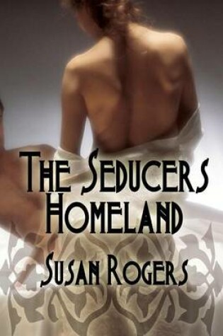 Cover of The Seducer's Homeland